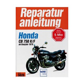 Motorbuch Bd. 5026 Reparatur-Anleitung HONDA CB 750, K, F (ab1979)