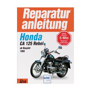 Motorbuch Bd. 5218 Reparatur-Anleitung HONDA CA 125 Rebel, 95-