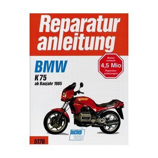 Motorbuch Bd. 5176 Reparatur-Anleitung BMW K 75, 85-