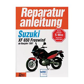 Motorbuch Bd. 5211 Reparatur-Anleitung SUZUKI XF 650 Freewind 97-