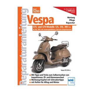 Motorbuch Bd. 5293 Reparatur-Anleitung Vespa GTS 250/300, 06-