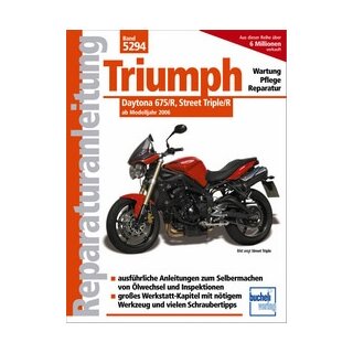 Motorbuch Bd. 5294 Reparatur Anleitung für TRIUMPH Daytona 675/R, Street Triple/R, 06-