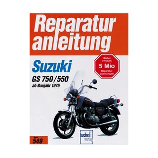 Motorbuch Bd. 549 Reparatur-Anleitung SUZUKI GS 750/550