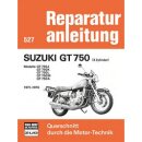 Motorbuch Bd. 527 Reparatur-Anleitung SUZUKI GT 750...