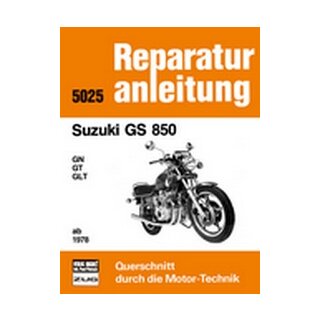 Bd. 5025 Reparaturanleitung Suzuki GS 850 76-